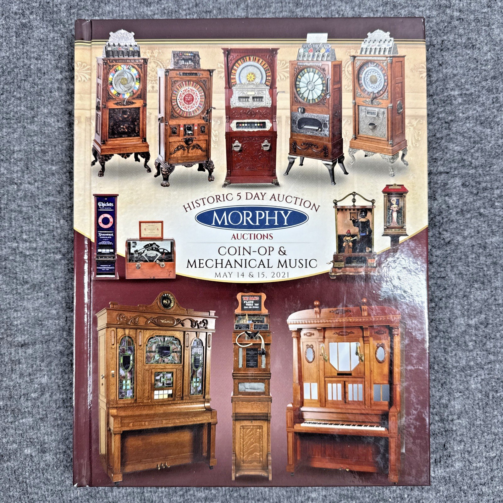 Morphy Auctions Catalog – MAY 2021 Full Color - COIN-OP AND MECHANICAL MUSIC