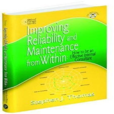 Improving Reliability and Maintenance from within Stephen J. Thom