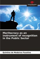 Meritocracy As An Instrument Of Recognition In The Public Sector Faustino Buch
