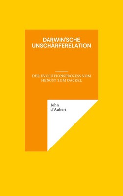 John D'Aubert | Darwin'sche Unschärferelation | Taschenbuch | Deutsch (2023)
