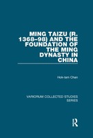 Ming Taizu (R. 1368-98) And The Foundation Of The Ming Dynasty In China | Chan