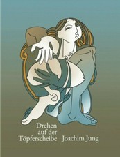 Drehen auf der Töpferscheibe von Joachim Jun...