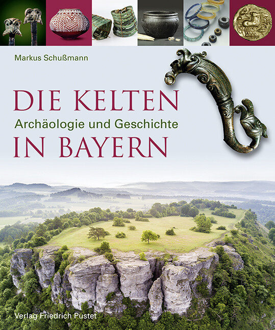 Thumbnail - Markus Schußmann / Die Kelten In Bayern
