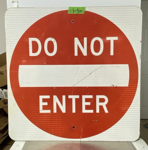 "Do Not Enter" Authentic Street Traffic Sign (30"x30") 1-50