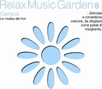 Audio Cd - Relax Music Garden 06 - Campus / Various - It-Why -D- Neu