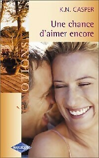 Eine Chance wieder zu lieben - K.N. Casper - V1350451