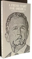A Fresh Start for America: Policy Addresses of George W. Bush
