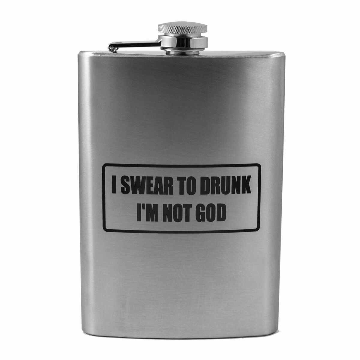 8oz I Swear to Drunk Im Not God Stainless Steel Flask 8oz I Swear to Drunk Im Not God Stainless Steel Flask