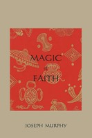Magic Of Faith Joseph Murphy Taschenbuch Kartoniert / Broschiert Englisch 2011