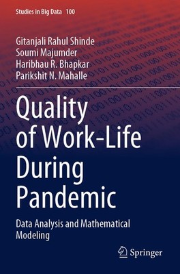Quality of Work-Life During Pandemic Soumi Majumder