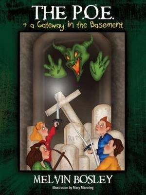 Das P.O.E & ein Tor im Keller von Bosley, Melvin