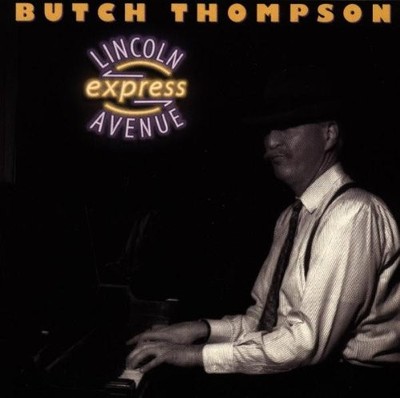 Thompson, Butch - Lincoln Avenue Express - Thompson, Butch CD Z0VG The Cheap