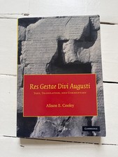 Res Gestae Divi Augusti : Text, Translation, and Commentary by Alison Cooley,...