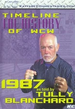 WCW Timeline 1987 Tully Blanchard WWE WWF NWA Four Horsemen Ric Flair Dusty NWO