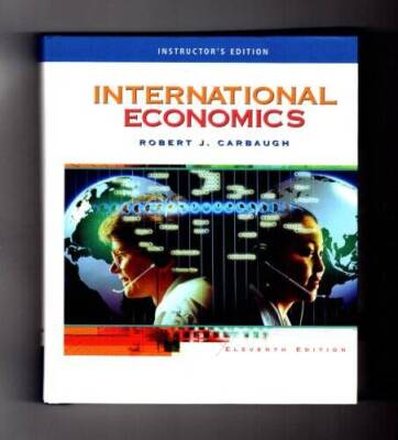 International Economics 11th Edition - Hardcover By Carbaugh, Robert J. - GOOD | eBay