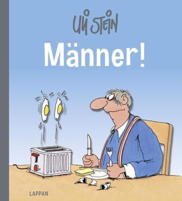 Männer! von Uli Stein (2015, Gebundene Ausgabe)
