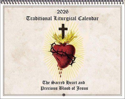 2026 Traditional Catholic Calendar: SACRED HEART, PRECIOUS BLOOD ; Saints, Color