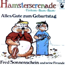 Fred Sonnenschein Und Freunde - Hamsterserenade »Tiritom-Bam-Bam« 7in 1974 .*