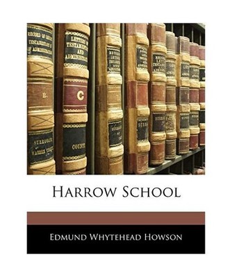 Harrow School, Edmund Whytehead Howson
