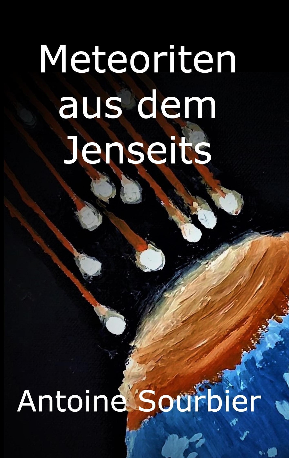 Thumbnail - Meteoriten Aus Dem Jenseits Antoine Sourbier Taschenbuch Paperback 88