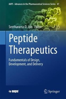 Peptidtherapeutika: Grundlagen von Design, Entwicklung und Verabreichung (AAPS