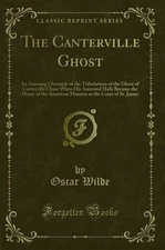 The Canterville Ghost (Classic Reprint)