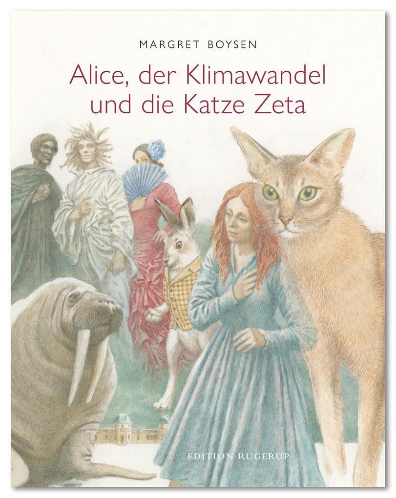 Alice, Der Klimawandel Und Die Katze Zeta | Margret Boysen | Deutsch