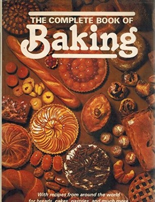 THE COMPLETE BOOK OF BAKING By Ann Creber - Hardcover *Excellent Condition*