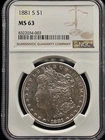 1881 S $1 Morgan Silver Dollar NGC MS63