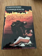 Unintended Consequences by John Ross (1996, Trade Paperback)