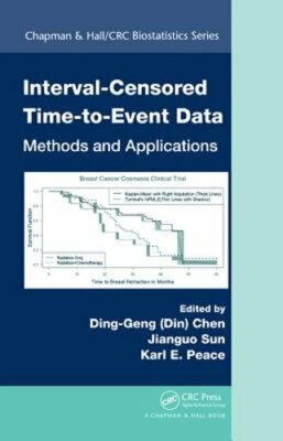 Interval-Censored Time-To-Event Data: Methods and Applications by Chen: New