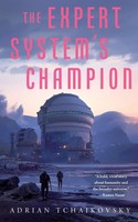Adrian Tchaikovsky | Expert System's Champion | Taschenbuch | Englisch (2021)