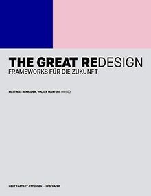 The Great Redesign: Frameworks für die Zukunft (Edition ... | Buch | Zustand gut