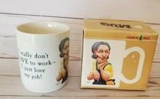 VTG 1992 Mug Leanin Tree I Really Don't Have to Work I Just Love My Job 