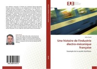 Une Histoire De L'industrie éLectro-MéCanique FrançAise Julien David