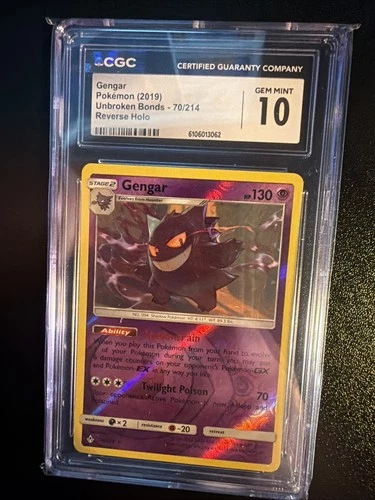 2019 POKEMON UNBROKEN BONDS - REVERSE HOLO #70/214 GENGAR CGC 10 GEM MINT