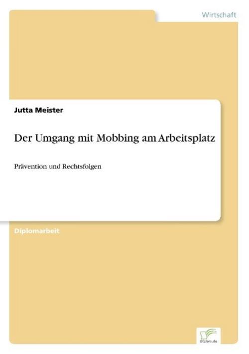 Thumbnail - Der Umgang Mit Mobbing Am Arbeitsplatz, Jutta Meister