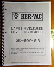 BER-VAC 510 600 615 Levelling Blade Owner's Operator's & Assembly & Parts Manual