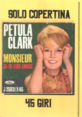 45 Runden - Petula Clark / Monsieur - Wenn du mich lieben willst - NUR COVER