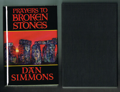 Prayers to Broken Stones by Dan Simmons (1990, Hardcover Signed Ltd. Ed. P/Copy)