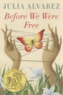 Before We Were Free - Paperback By Alvarez, Julia - GOOD