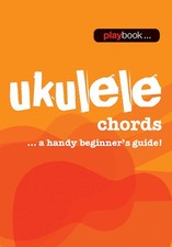 Playbook - Ukulele Chords A Handy Beginner's Guide