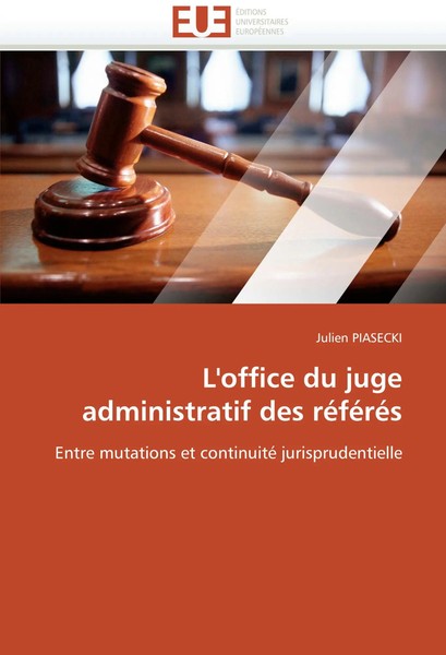 Julien Piasecki | L''Office Du Juge Administratif Des RéFéRéS | Taschenbuch-image