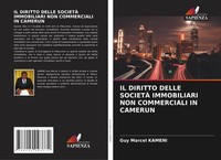 Guy Marcel Kameni | IL Diritto Delle SocietÀ Immobiliari NON Commerciali In...