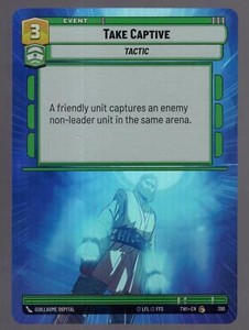 Star Wars Unlimited TotR Foil Hyperspace Card TWI396 Take Captive