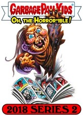 2018 Topps Garbage Pail Kids Oh The Horror-ible -NM- You Pick (Buy 3 Get 1 Free)