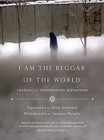 I Am the Beggar of the World: Landays from Contemporary Afghanistan by Farrar, Straus & Giroux Inc (Paperback / softback, 2015)