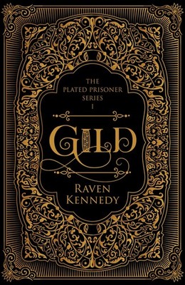 Gild. Special Edition, Raven Kennedy