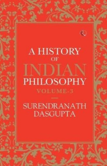 A History of Indian Philosophy by Surendranath Dasgupta - 9789353041106 - Image 3