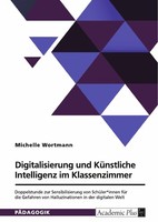 Digitalisierung Und KüNstliche Intelligenz Im Klassenzimmer (Buch)